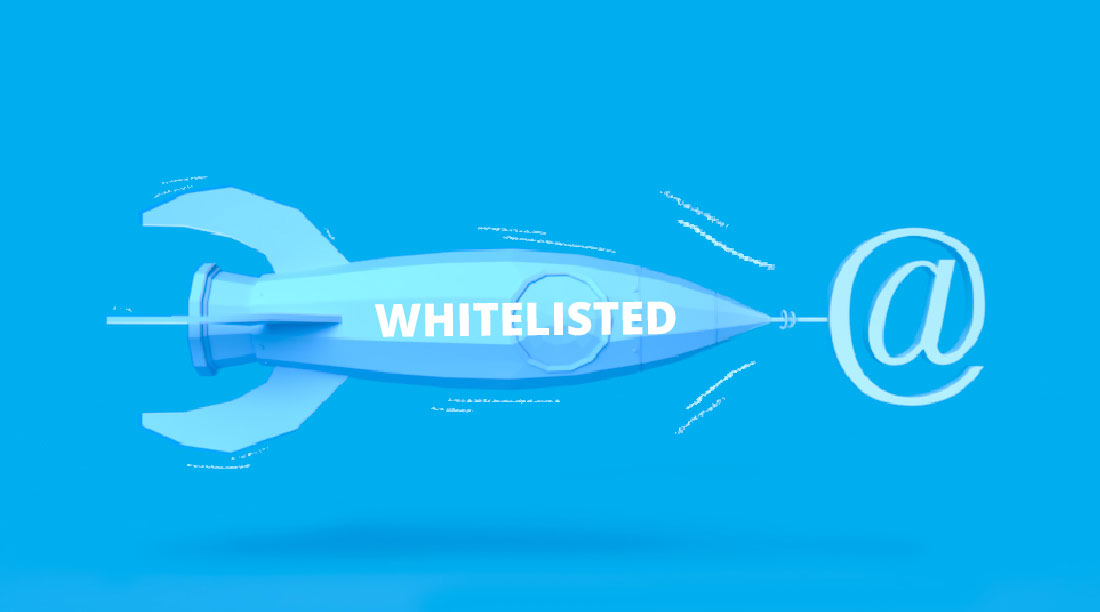 Email Marketing: How to get Whitelisted